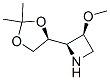 657394-03-1,Azetidine, 2-[(4S)-2,2-dimethyl-1,3-dioxolan-4-yl]-3-methoxy-, (2R,3S)- (9CI)