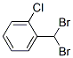 67013-54-1,1-chloro-2-(dibromomethyl)benzene