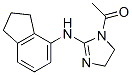 67356-94-9,1-acetyl-N-(2,3-dihydro-1H-inden-4-yl)-4,5-dihydro-1H-imidazol-2-amine