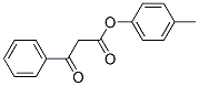 67801-43-8,p-tolyl 3-oxo-3-phenylpropionate