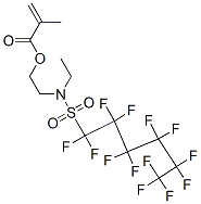 67906-70-1,2-[ethyl[(tridecafluorohexyl)sulphonyl]amino]ethyl methacrylate