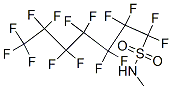 1,1,2,2,3,3,4,4,5,5,6,6,7,7,7-pentadecafluoro-N-methylheptane-1-sulphonamide 68259-14-3,1,1,2,2,3,3,4,4,5,5,6,6,7,7,7-pentadecafluoro-N-methylheptane-1-sulphonamide