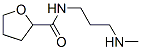 81403-67-0,Tetrahydrofuran-2-CarboxylicAcid(3-Methylamino-Propyl)-Amide