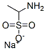 84195-70-0,sodium 1-aminoethanesulphonate