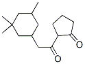 84642-57-9,2-[(3,3,5-trimethylcyclohexyl)acetyl]cyclopentan-1-one