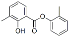 85006-08-2,o-tolyl 3-methylsalicylate
