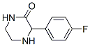 85606-96-8,3-(4-FLUORO-PHENYL)-PIPERAZIN-2-ONE