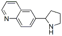 860299-05-4,6-PYRROLIDIN-2-YL-QUINOLINE