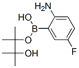 863578-24-9,2-AMINO-5-FLUOROPHENYL BORONIC ACID PINACOL ESTER