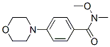 887576-33-2,4-(N-MORPHOLINO)-N-METHY-N-METHOXYBENZAMIDE