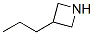 897019-54-4,3-PROPYL-AZETIDINE