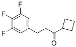 898778-74-0,CYCLOBUTYL 2-(3,4,5-TRIFLUOROPHENYL)ETHYL KETONE