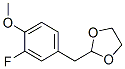 898785-19-8,3-FLUORO-4-METHOXY (1,3-DIOXOLAN-2-YLMETHYL)BENZENE