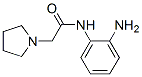 91646-50-3,N-(2-AMINOPHENYL)-2-(1-PYRROLIDINYL)ACETAMIDE