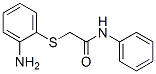 92906-38-2,2-(2-AMINO-PHENYLSULFANYL)-N-PHENYL-ACETAMIDE