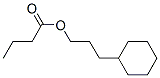 94200-13-2,3-cyclohexylpropyl butyrate
