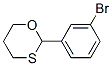 947534-46-5,2-(3-Bromo-phenyl)-[1,3]oxathiane