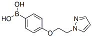 957061-18-6,4-(2-(1H-Pyrazol-1-yl)ethoxy)phenylboronic acid
