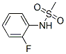 98611-90-6,N-(2-FLUOROPHENYL)METHANESULFONAMIDE  9&